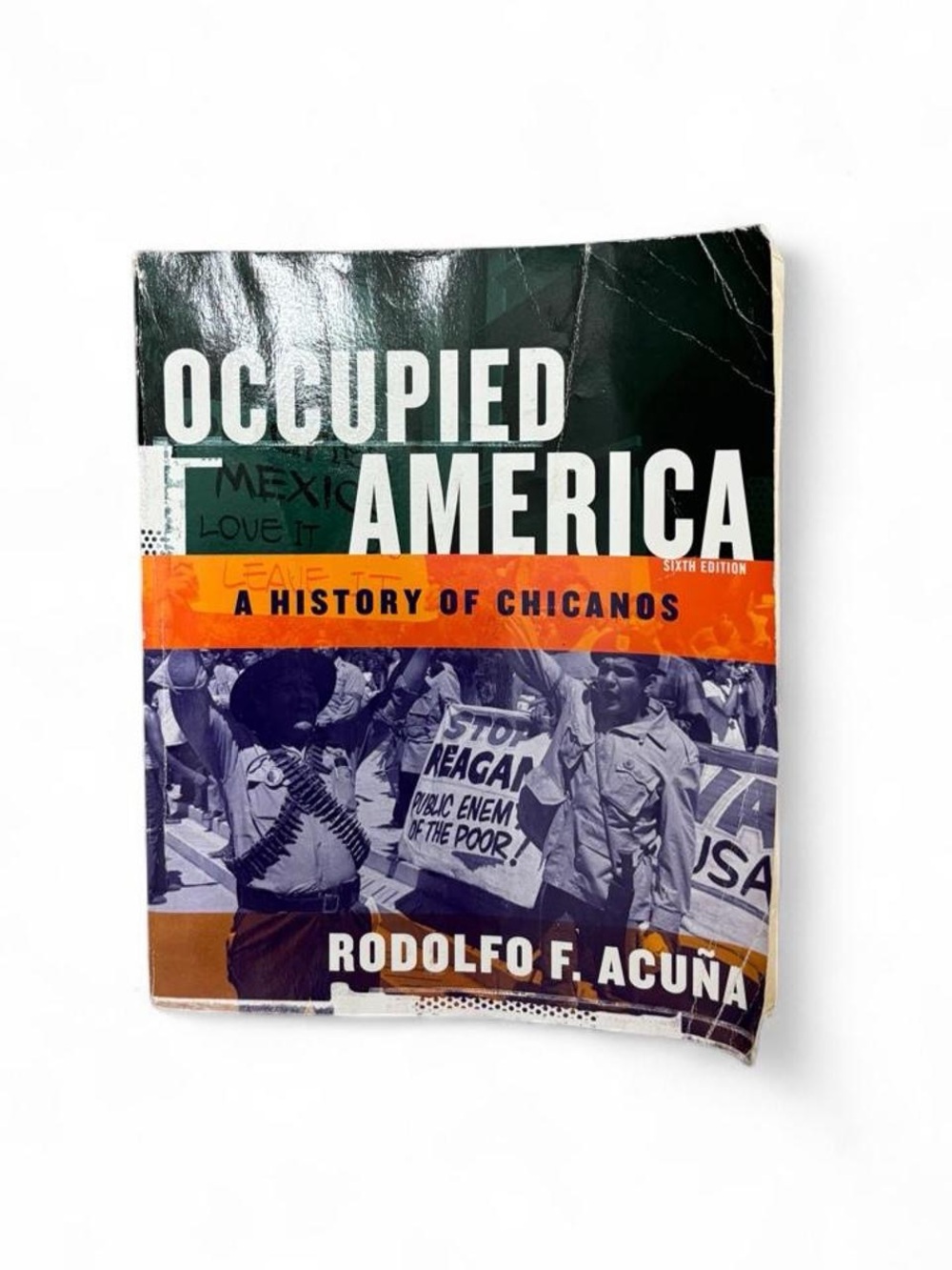 Occupied America: A History of Chicanos by Rodolfo F. Acuña